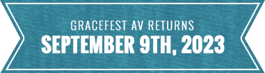 Gracefest AV Returns September 10th, 2022