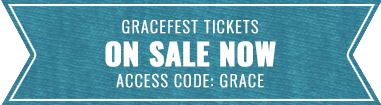 Tickets on sale now. Access code: GRACE